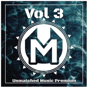 Unmatched Music Premium, Vol.3