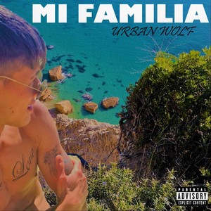 Mi Familia (Explicit)