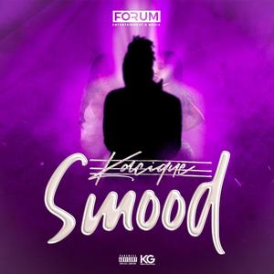 SMOOD (feat. Forum Ent.) (Explicit)