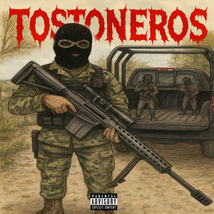 TOSTONEROS (Explicit)