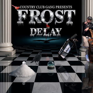 Frost Delay