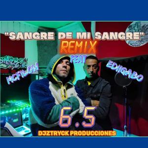 Sangre de mi Sangre (Remix)