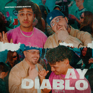 Ay Diablo (Explicit)