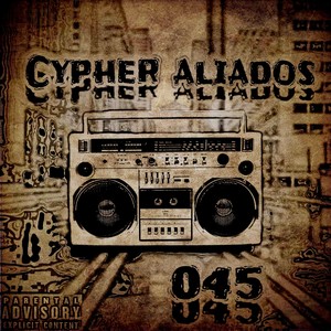 Cypher Aliados 045 (Explicit)