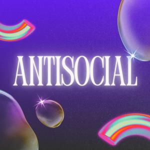 ANTISOCIAL (Explicit)