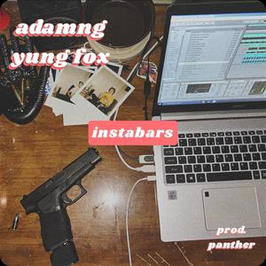 instabars1 (feat. AdamnG & yung fox) (Explicit)