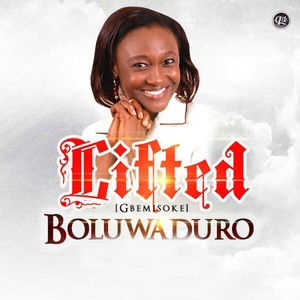 Lifted(Gbemisoke)