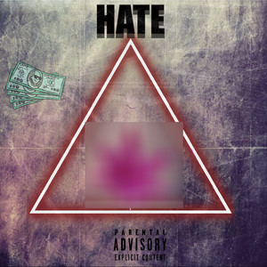 Hate (Explicit)