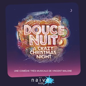 Douce nuit (A Crazy Christmas Night)