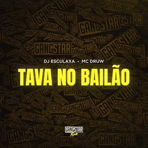 Tava no Bailão (Explicit)