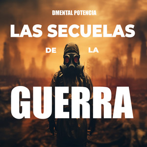 Las Secuelas de la Guerra