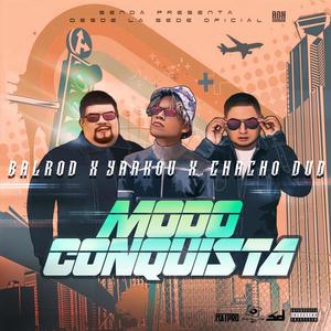 En Modo Conquista(feat. BalRod & Chacho DvD)