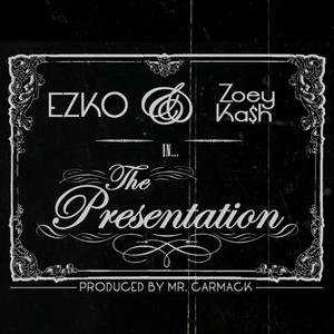 The Presentation (feat. Zoey Saint) [Explicit]