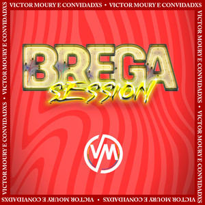 Brega Session, Vol. 1 (Ao Vivo) [Explicit]