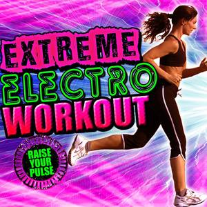 Extreme Electronic Workout