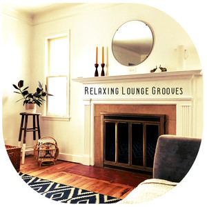 Relaxing Lounge Grooves