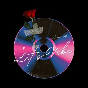 Let's Vibe (Explicit)