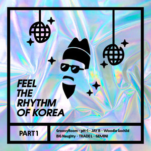 Feel The Rhythm Of Korea Part 1