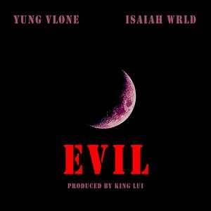 Evil (Explicit)