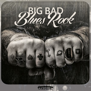 Big Bad Blues Rock