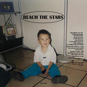 Reach The Stars (Explicit)