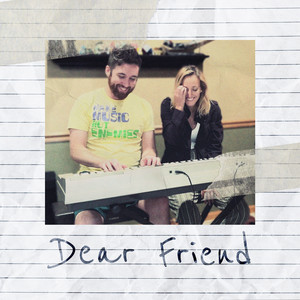 Dear Friend