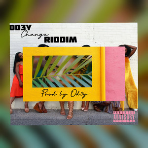 Changu Riddim (Explicit)