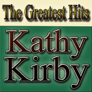 The Greatest Hits Kathy Kirby