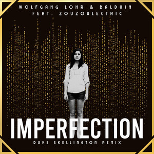 Imperfection (Duke Skellington Extended Remix)