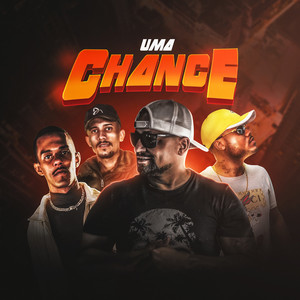 Uma Chance (Explicit)