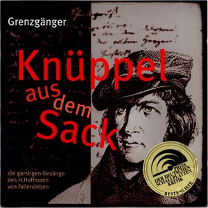 Knüppel aus dem Sack [Hoffmann von Fallersleben]