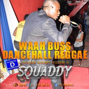 Waah Buss Dancehall Reggae