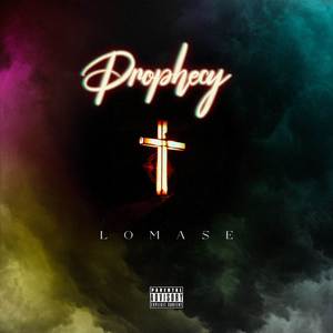Prophecy (Explicit)