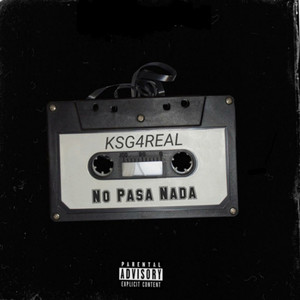 No Pasa Nada (Explicit)