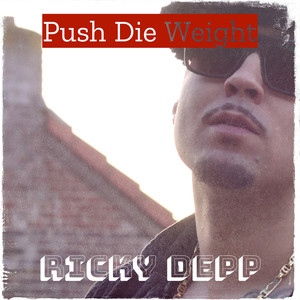 Push Die Weight (Explicit)