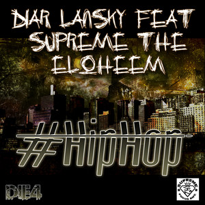 #HipHop (feat. Supreme the Eloheem)