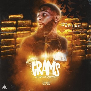 All the Grams & Autographs (Explicit)