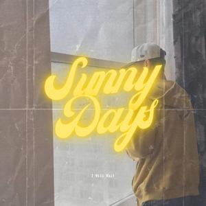 Sunny Days (Explicit)