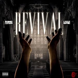 Revival (feat. P-Dub of GME|Explicit|Dub)