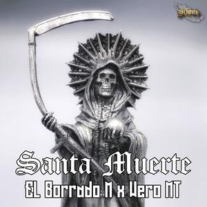 Con Fe Para Mi Santa Muerte (feat. Wero MT)
