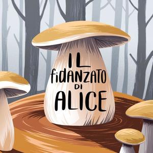 Il fidanzato di Alice