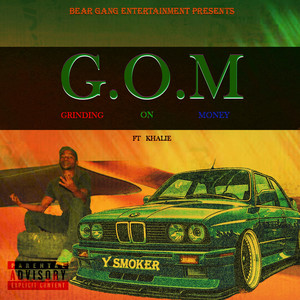 Grinding On Money (G.O.M) (Explicit)