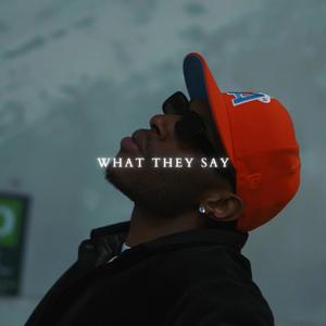 what they say (Explicit)