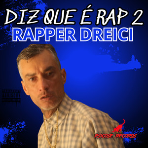 Diz Que É Rap 2