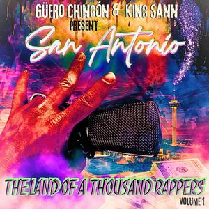 San Antonio:The Land Of A Thousand Rappers, Vol. 1 (Explicit)