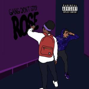 Gang Don't Stop (feat. Keemo Dreamo) (Explicit)