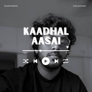 Kaadhal Aasai (Instrumental)