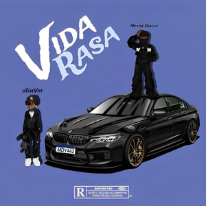 Vida Rasa (Explicit)