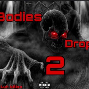 Bodies drop 2 (Explicit)