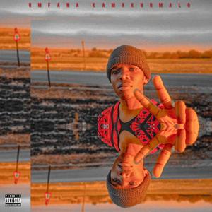 UMfana KaMakhumalo (Ep) [Explicit]